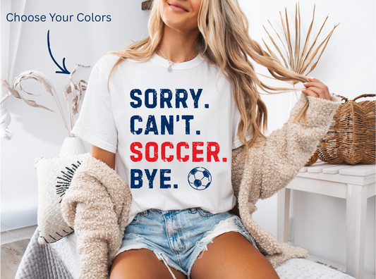 Sorry. Can't. Soccer. Bye
